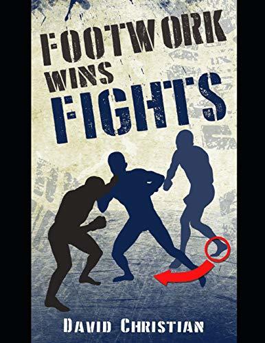 Footwork Wins Fights book cover