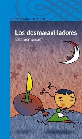 Los desmaravilladores book cover