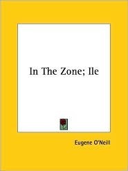 In the Zone & Ile book cover