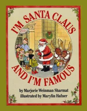 I'm Santa Claus and I'm Famous book cover