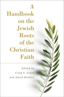 A Handbook on the Jewish Roots of the Christian Faith book cover