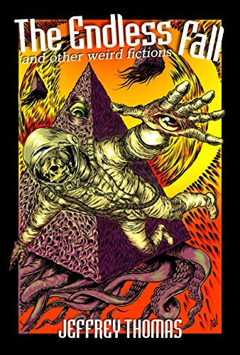 The Endless Fall and Other Weird Fictions book cover