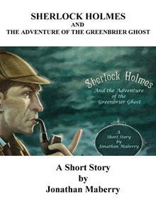 Sherlock Holmes and the Adventures of the Greenbrier Ghost book cover