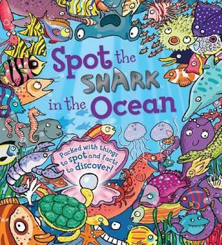 Spot the Shark in the Ocean book cover