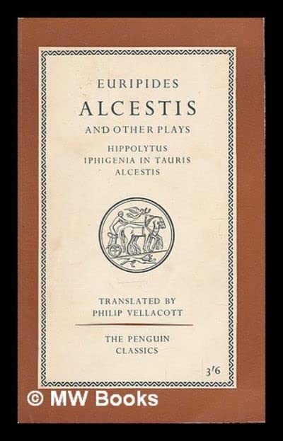 Three Plays Hippolytus, Iphigenia in Tauris, Alcestis book cover
