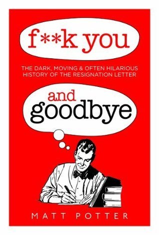 F*** You And Goodbye book cover
