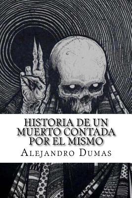 Historia de un muerto contada por el mismo book cover