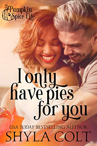 I Only Have Pies For You book cover