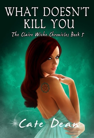 What Doesn't Kill You book cover