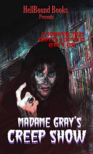 Madame Gray's Creep Show book cover