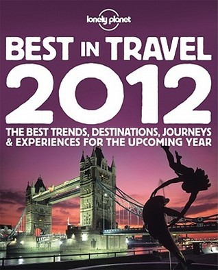 Lonely Planet's Best in Travel 2012 book cover