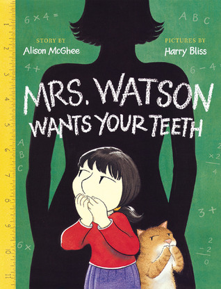 Mrs. Watson Wants Your Teeth book cover