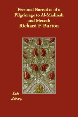 Personal Narrative of a Pilgrimage to Al-madinah and Meccah book cover