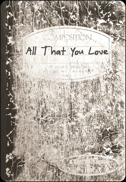 All That You Love Will Be Carried Away book cover