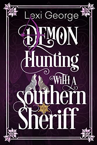 Demon Hunting with a Southern Sheriff book cover