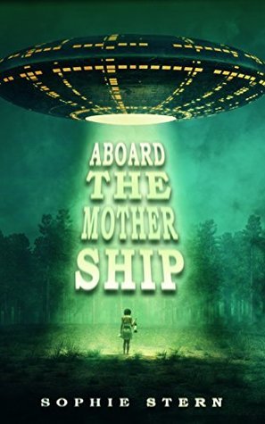 Aboard the Mother Ship book cover