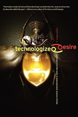 Technologized Desire book cover