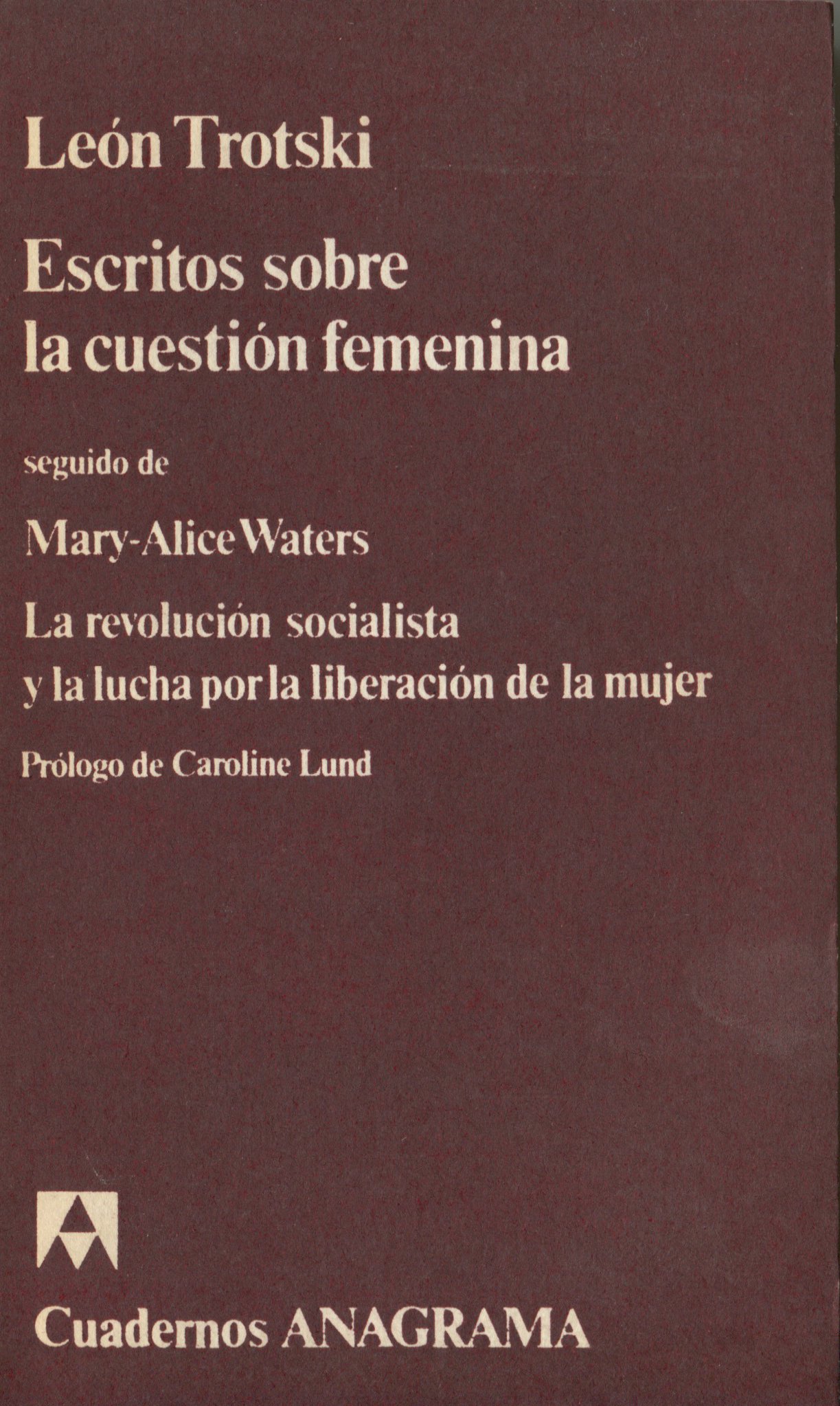 Escritos sobre la cuestión femenina, seguido de «La revolución socialista y la lucha por la liberación de la mujer» book cover