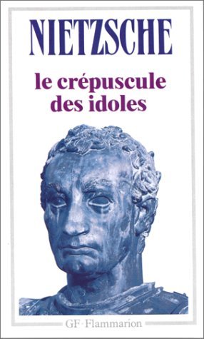 Le Crépuscule des idoles, suivi de Le cas Wagner book cover
