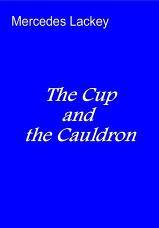 The Cup and the Cauldron book cover