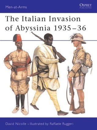 The Italian Invasion of Abyssinia 1935-36 book cover