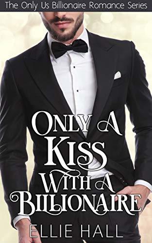 Only a Kiss with a Billionaire book cover