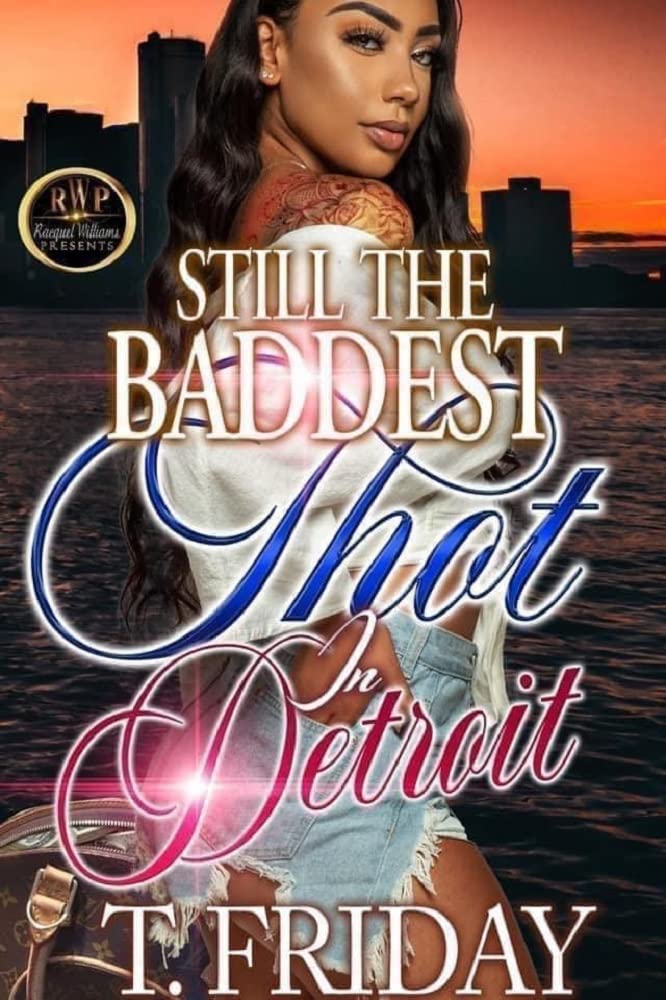 STILL THE BADDEST THOT IN DETROIT book cover