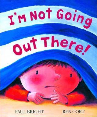I'm Not Going Out There! book cover