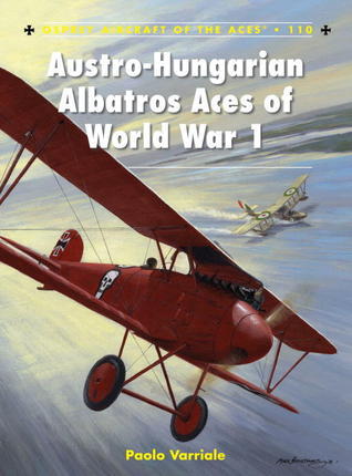 Austro-Hungarian Albatros Aces of World War 1 book cover