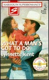 What a Man's Got to Do book cover