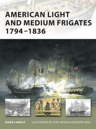 American Light and Medium Frigates 1794-1836 book cover