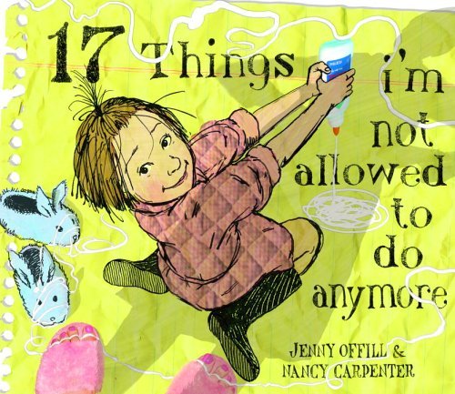 17 Things I'm Not Allowed to Do Anymore book cover