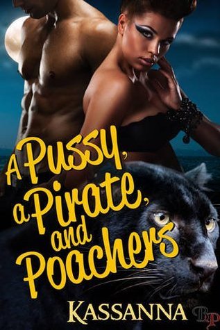 A Pussy, A Pirate, and Poachers book cover