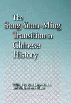 The Song-Yuan-Ming Transition in Chinese History book cover