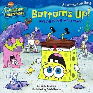 Bottoms Up! Jokes from Bikini Bottom book cover