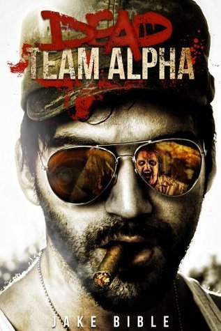 Dead Team Alpha book cover 1