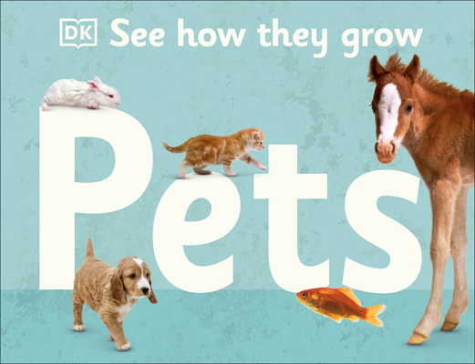 See How They Grow Pets book cover
