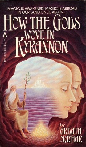 How the Gods Wove in Kyrannon book cover