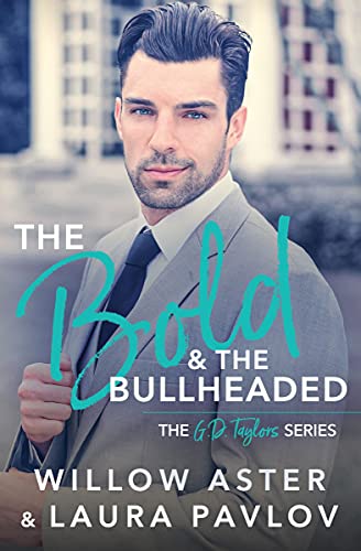 The Bold and the Bullheaded book cover