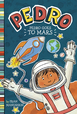 Pedro Goes to Mars book cover
