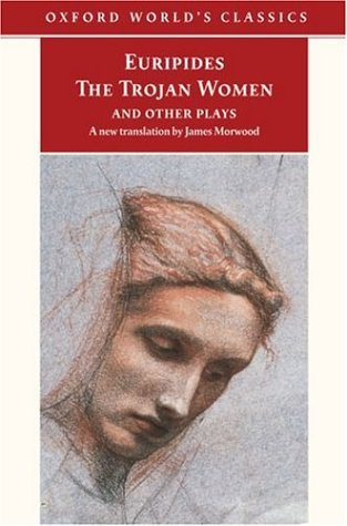 The Trojan Women and Other Plays book cover
