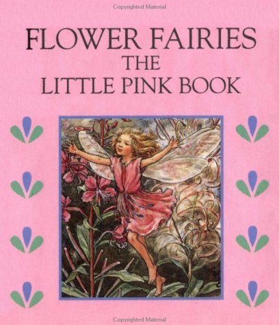 Flower Fairies The Little Pink Book book cover