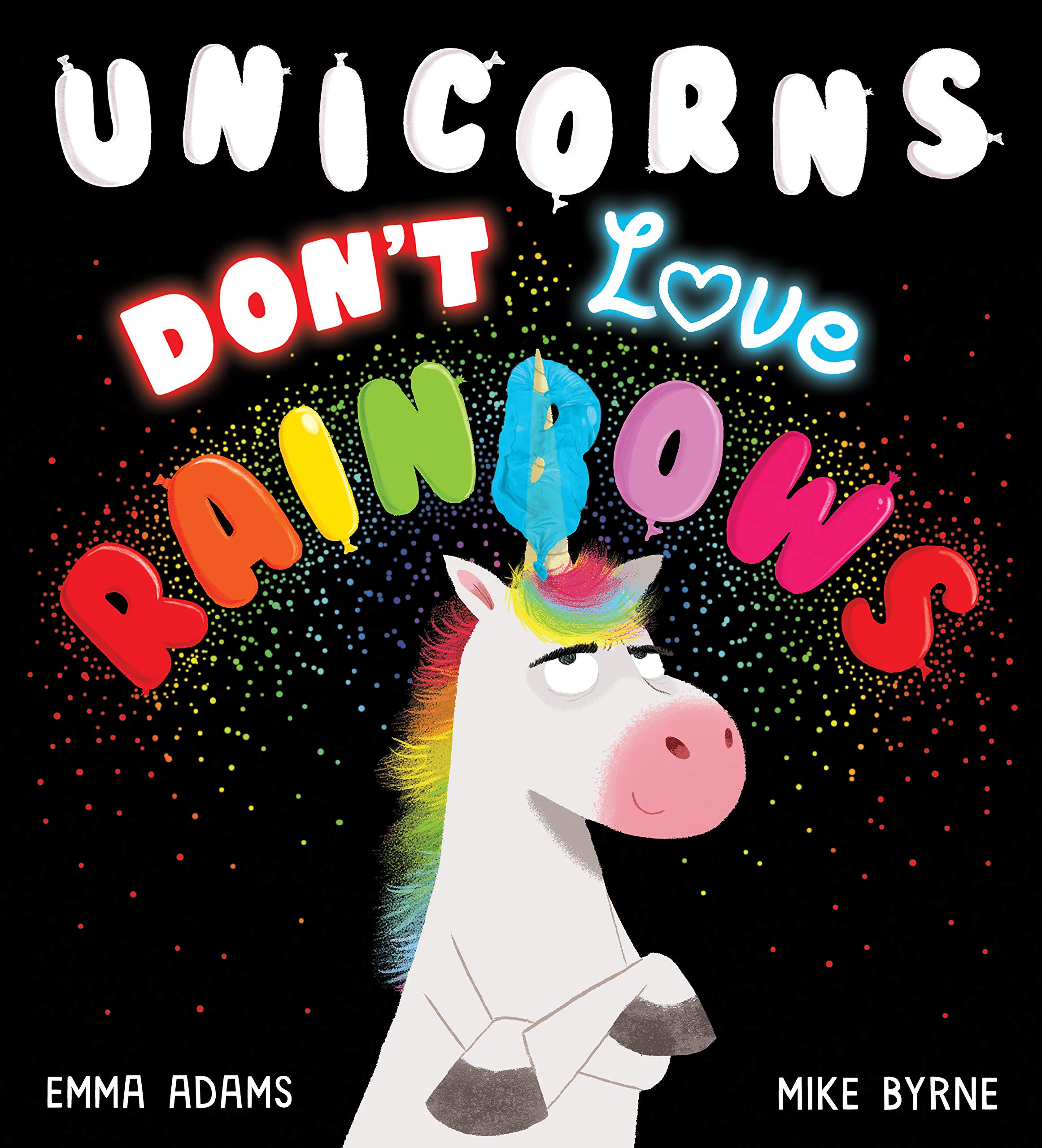 Unicorns Don't Love Rainbows book cover