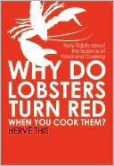Why Do Lobsters Turn Red When You Cook Them book cover