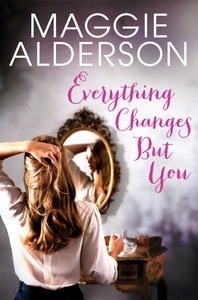 Everything Changes But You book cover