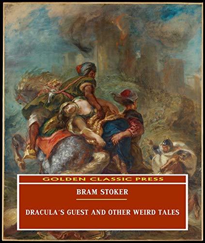 Dracula's Guest and Other Weird Tales book cover