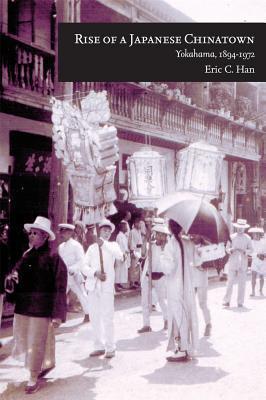 Rise of a Japanese Chinatown book cover