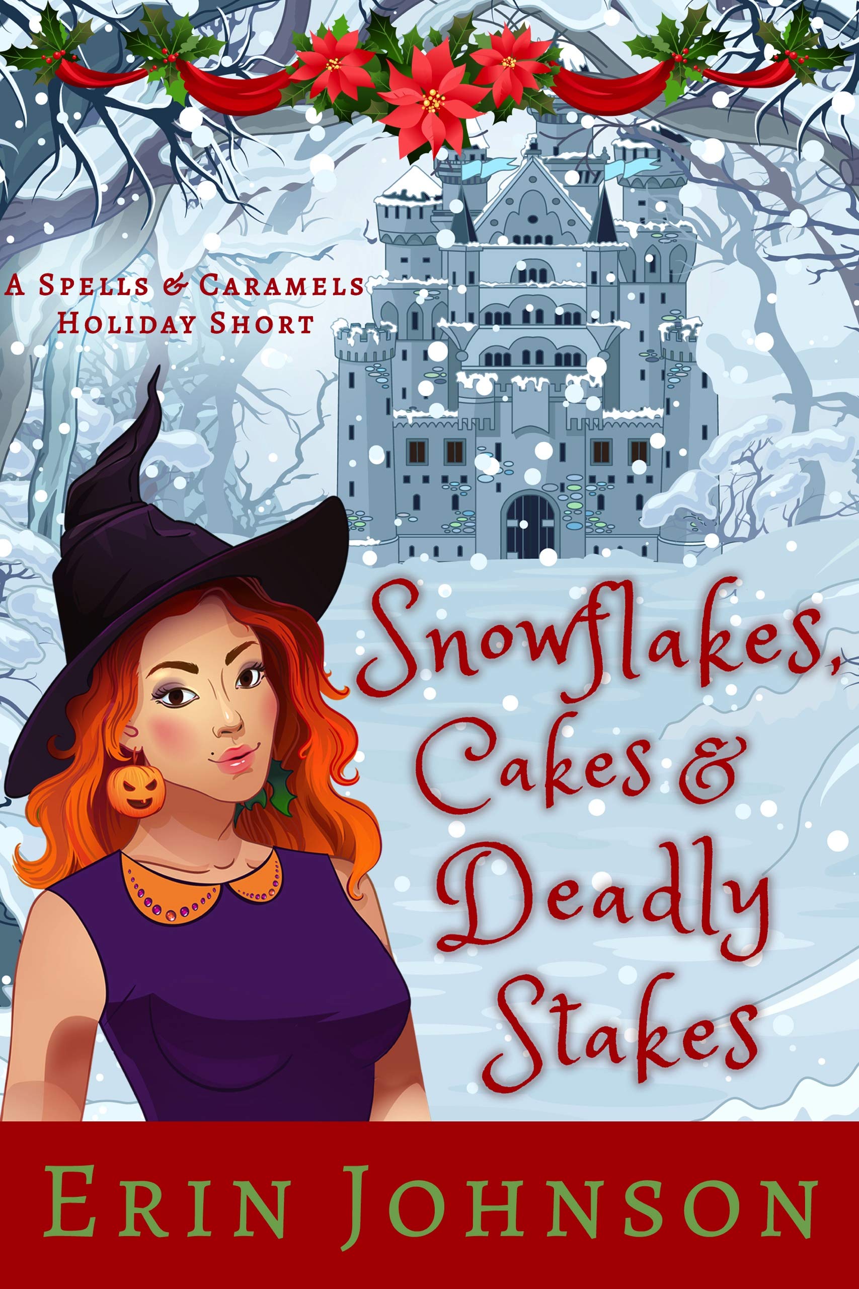 Snowflakes, Cakes & Deadly Stakes book cover