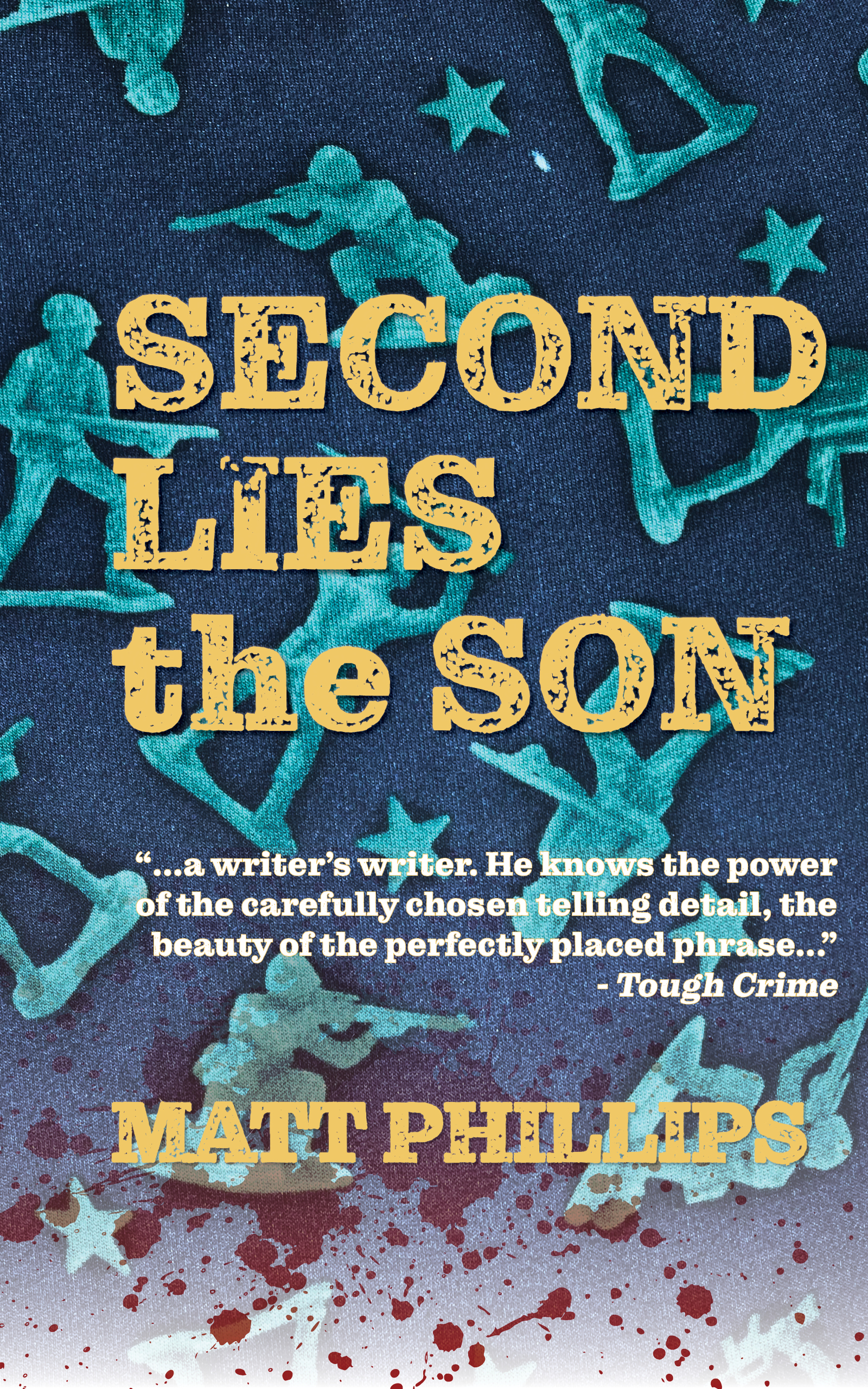 Second Lies the Son book cover