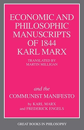 Economic and Philosophic Manuscripts of 1844 and the Manifesto of the Communist Party book cover